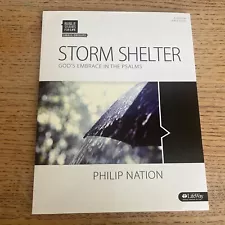 BIBLE STUDIES FOR LIFE: STORM SHELTER - BIBLE STUDY BOOK: By Philip Nation