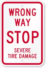 Wrong Way Severe Tire Damage Sign Weatherproof Aluminum 8"x12"