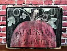 Fall Pumpkins for Sale or Trade Tiered Tray Farmhouse Shelf Sitter Block 3.5X4.5