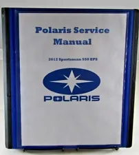 Service Manual for 2012 Polaris Sportsman 550 EPS (For: 2012 Polaris Sportsman 550)