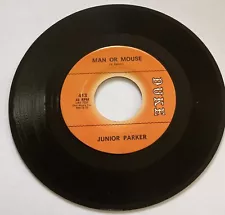 JUNIOR PARKER ~ Man Or Mouse / Wait For Another Day ~ 7” 45 DUKE 413