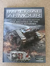 IMPERIAL ARMOUR Vol 2 War Machines Adeptus Warhammer 40k Forge World HB Book 2nd