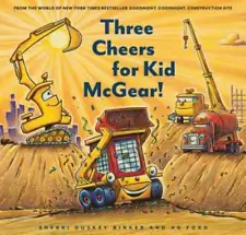 Three Cheers for Kid McGear! - Hardcover By Duskey Rinker, Sherri - GOOD