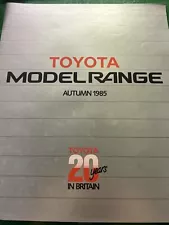 The Toyota Model Range Original Car Sales Brochure Collectable Autumn 1985