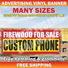 FIREWOOD FOR SALE Advertising Banner Vinyl Mesh Sign CUSTOM PHONE campfire wood