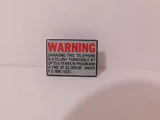 One - NOS Scarce WARNING SIGN for an Old Single Slot PayPhone - New Old Stock