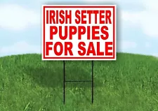 Irish Setter PUPPIES FOR SALE RED Yard Sign Road with Stand LAWN SIGN