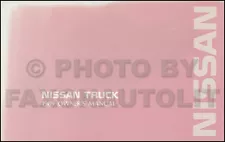 1989 Nissan Pickup Truck Owners Manual OEM Owner User Guide Book D21 Pick-Up