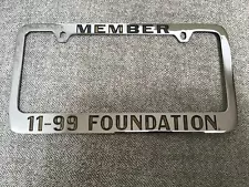 RARE Bronze Member 11 99 Foundation License Plate Frame