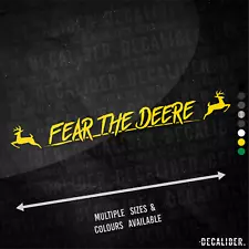 Fear the Deere with Deere Both Sides Sticker - Many Colours Sizes - John Deere