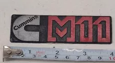 Cummins M 11 M11 Emblem, Name Plate, Badge 4 Inch