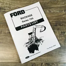 Ford 765 Backhoe For 340 420 445 515 Tractors Parts Manual Catalog Book Assembly