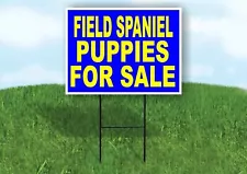 Field Spaniel PUPPIES FOR SALE YELLOW BLUE Yard Sign Road with Stand LAWN SIGN