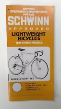 Schwinn Ten Speed Super Le Tour III 12.2 Volare Traveler III Owners Manual