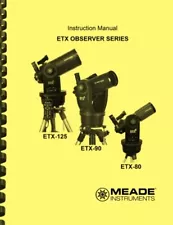 Meade Observer ETX 80 90 125 Telescope OWNER'S INSTRUCTION MANUAL