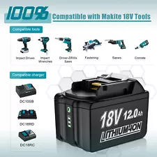 18V 12Ah For Makita 18V Battery BL1830 BL1850B BL1860B BL1835, LXT400 TD140D