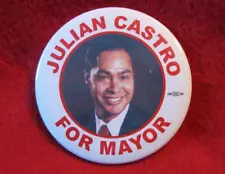 2005 Julian Castro for Mayor San Antonio Texas 3" Political Campaign Button Pin