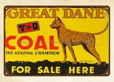 1930s Great Dane Coal For Sale Here metal tin sign shop signs