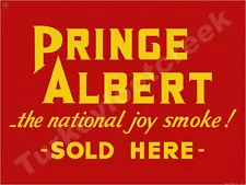 Prince Albert Sold Here 18" x 24" Metal Sign