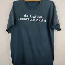 You Look Like I Could Use A Drink Shirt XL Black Funny Dirty Dad Spencer’s Gift