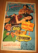 Dig That Uranium Original 1955 1sh Movie Poster