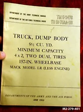 1953 TRUCK, DUMP BODY, MACK MODEL LR (LESS ENGINE) TM 5-3476 to 19-75AA-118