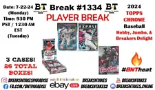 CHRIS SALE 2024 Topps Chrome Baseball 3 CASE (26 BOX) Break #1334