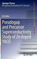 Pseudogap and Precursor Superconductivity Study of Zn doped YBCO by Ece Uykur (E