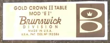 Brunswick Gold Crown 2 Reproduction Decal