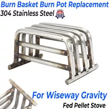 Burn Basket Burn Pot Replacement For Wiseway Pellet Stove -304 Stainless Steel