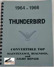 1964 1965 1966 Thunderbird Convertible top, Maintenance, Diagnosis Repair Manual