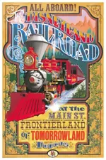 DISNEYLAND RAILROAD - COLLECTOR POSTER - BUY ANY 2 GET ANY 1 FREE!!