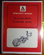 Allis-Chalmers 50 60 Series Planting Unit Owner's Operator's Manual 571269 12/70