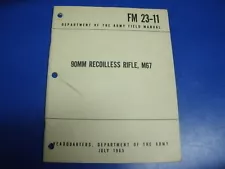 MANUAL 90MM RECOILLESS RIFLE M67 FM 23-11 JULY 1965