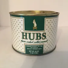 Vintage Hubs Home Cooked Salted Peanuts Advertising Tin Good Condition See Descr