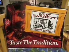 LEVI GARRETT CHEWING TOBACCO "TASTE THE TRADITION" METAL SIGN