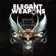 Elegant Weapons - Horns for a Halo [New CD]