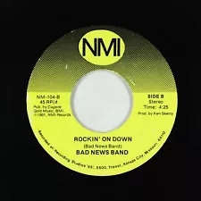 Modern Funk/Sweet Soul 45 - Bad News Band - Rockin' On Down - NMI