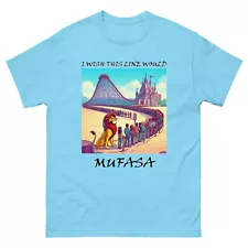 "I wish this line would Mufasa" -Style 001-FUNNY Shirts For Disney World Trip