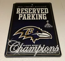 BALTIMORE RAVENS SUPER BOWL 47 NFL FOOTBALL SPORTS RESERVED PARKING METAL SIGN