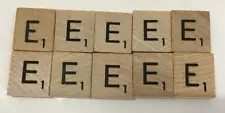 LOT 10 Wooden SCRABBLE TILES LETTERS "E"