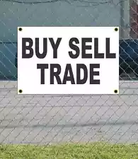 2x3 BUY SELL TRADE Black & White Banner Sign NEW Discount Size & Price