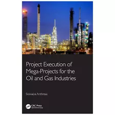 Project Execution of Mega-Projects for the Oil and Gas Industries 2021 HB New