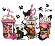 Sublimation Print Cat Mom Coffee Ready to Press Heat Transfer