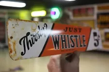 RARE 1950s JUST WHISTLE ORANGE STAPED PAINTED METAL 5 CENTS SIGN ELF BOTTLE POP