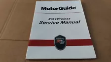 2017 MOTORGUIDE SERVICE MANUAL Xi5 WIRELESS 90-8M0124199