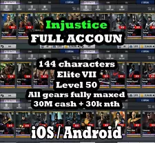 iNJUSTICE - (ANDROID/ iOS) 144 CHARACTERS ELITE 7 LVL 50 fully maxed extra geras