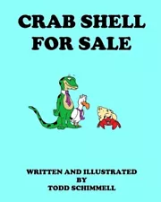 Crab Shell For Sale by Todd Schimmell Paperback Book