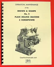 BROWN & SHARPE No. 2 Plain Horizontal Milling Machine Operation Manual 0100