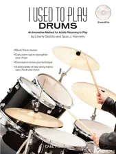 "I USED TO PLAY DRUMS" MUSIC BOOK/CD-BRAND NEW ON SALE-INSTRUCTIONAL METHOD!!